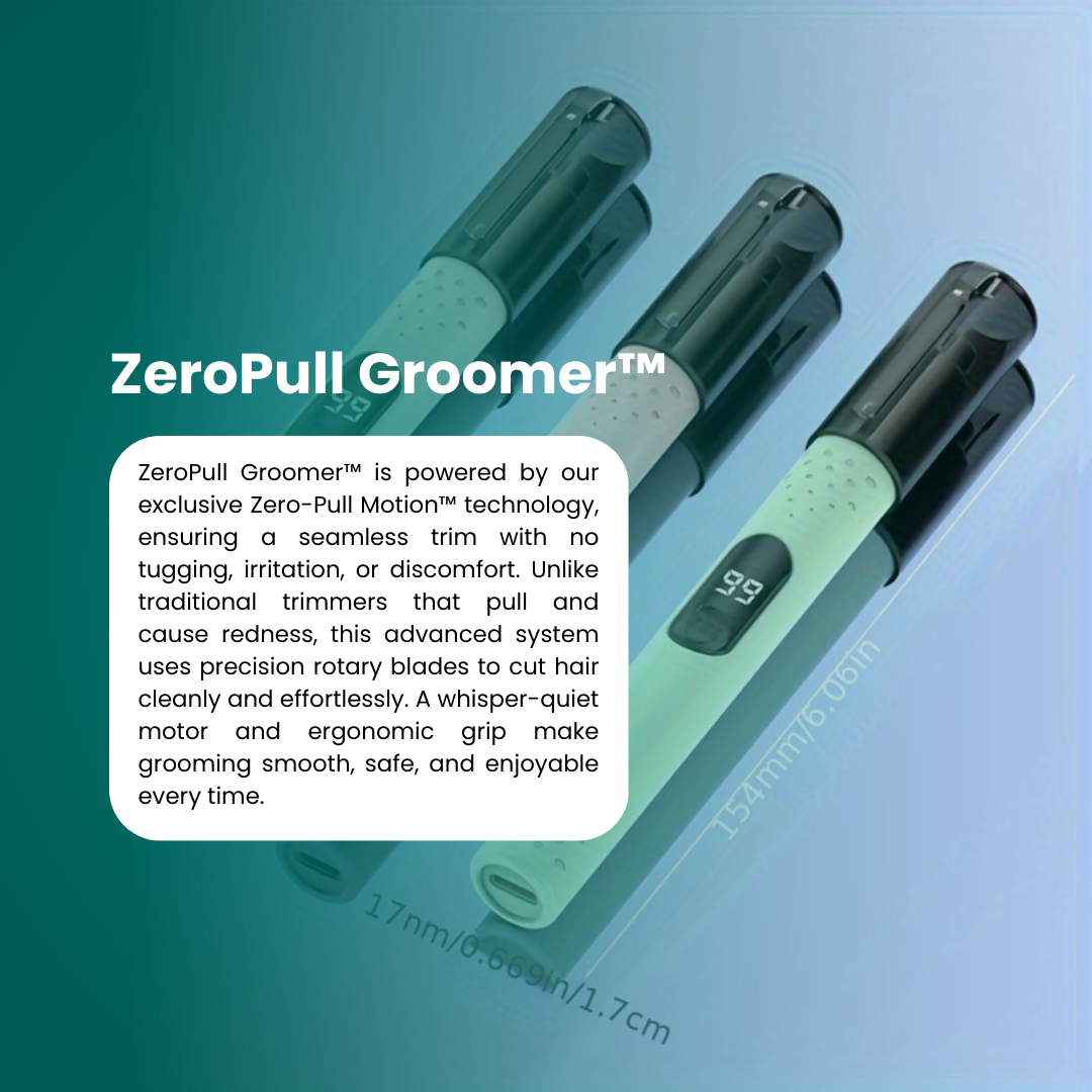 ZeroPull Groomer™