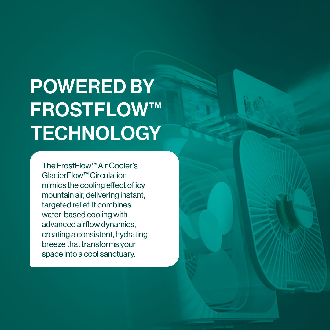 FrostFlow™ Air Cooler